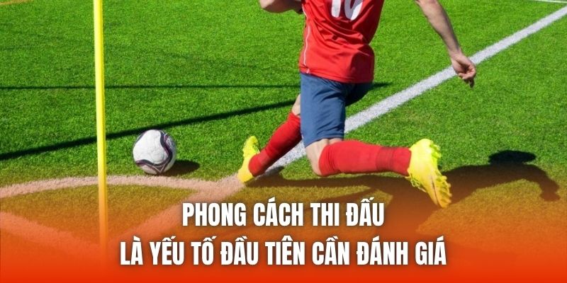 Tính chất có ảnh hưởng trực tiếp đến số lượng góc trong trận
